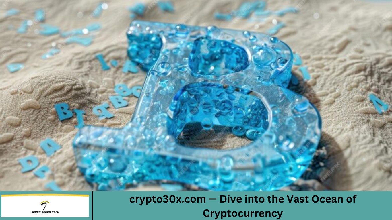 crypto30x.com — Dive into the Vast Ocean of Cryptocurrency